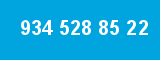 934 528 85 22